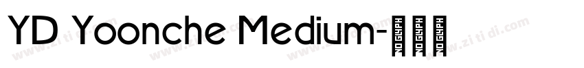 YD Yoonche Medium字体转换